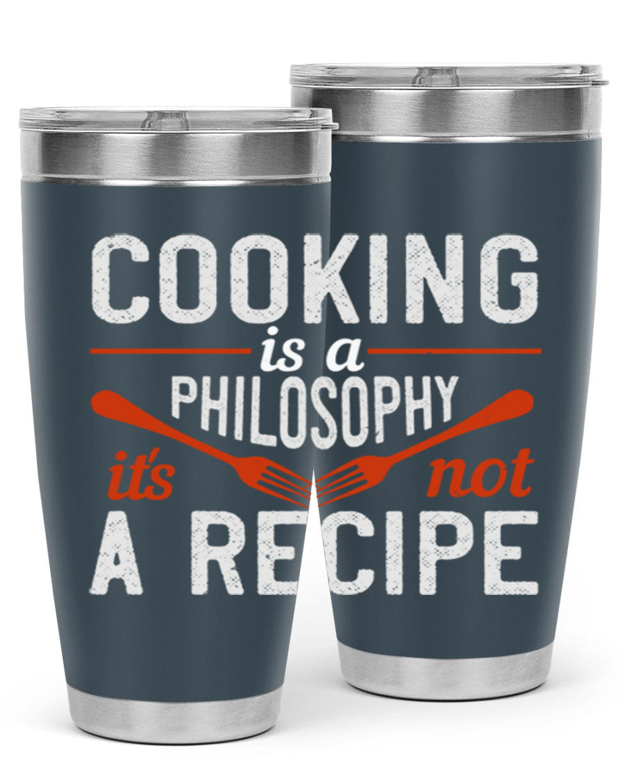 20oz and 30oz stainless steel tumblers with 'Cooking is a Philosophy, It's Not a Recipe' printed design, showcasing their sleek and modern look.