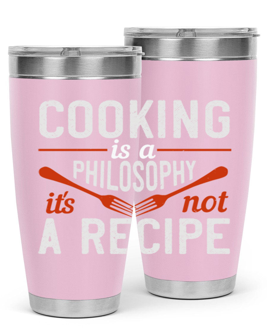 20oz and 30oz stainless steel tumblers with 'Cooking is a Philosophy, It's Not a Recipe' printed design, showcasing their sleek and modern look.