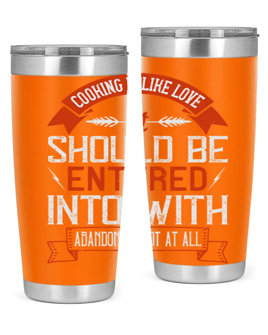 A stylish 20oz and 30oz stainless steel tumbler featuring the phrase 'Cooking is Like Love' with a double wall vacuum design for temperature retention.