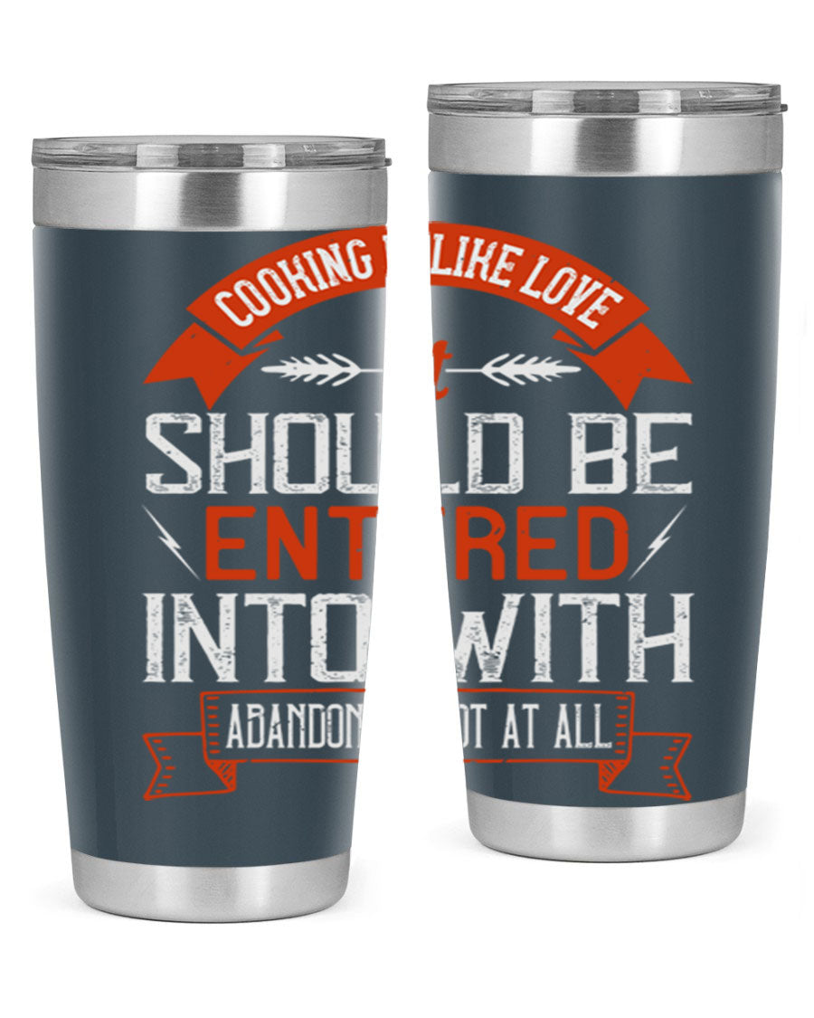 A stylish 20oz and 30oz stainless steel tumbler featuring the phrase 'Cooking is Like Love' with a double wall vacuum design for temperature retention.