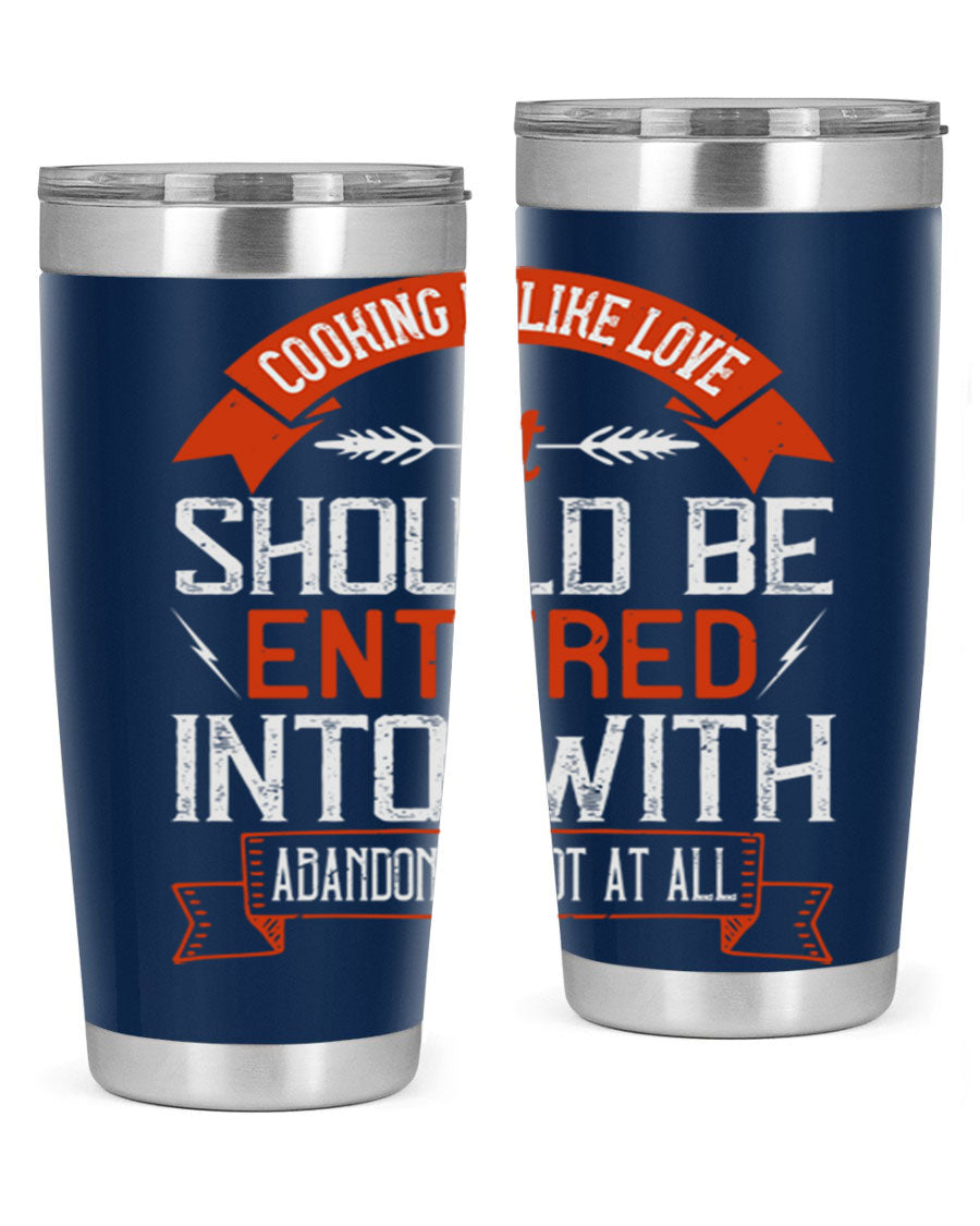 A stylish 20oz and 30oz stainless steel tumbler featuring the phrase 'Cooking is Like Love' with a double wall vacuum design for temperature retention.