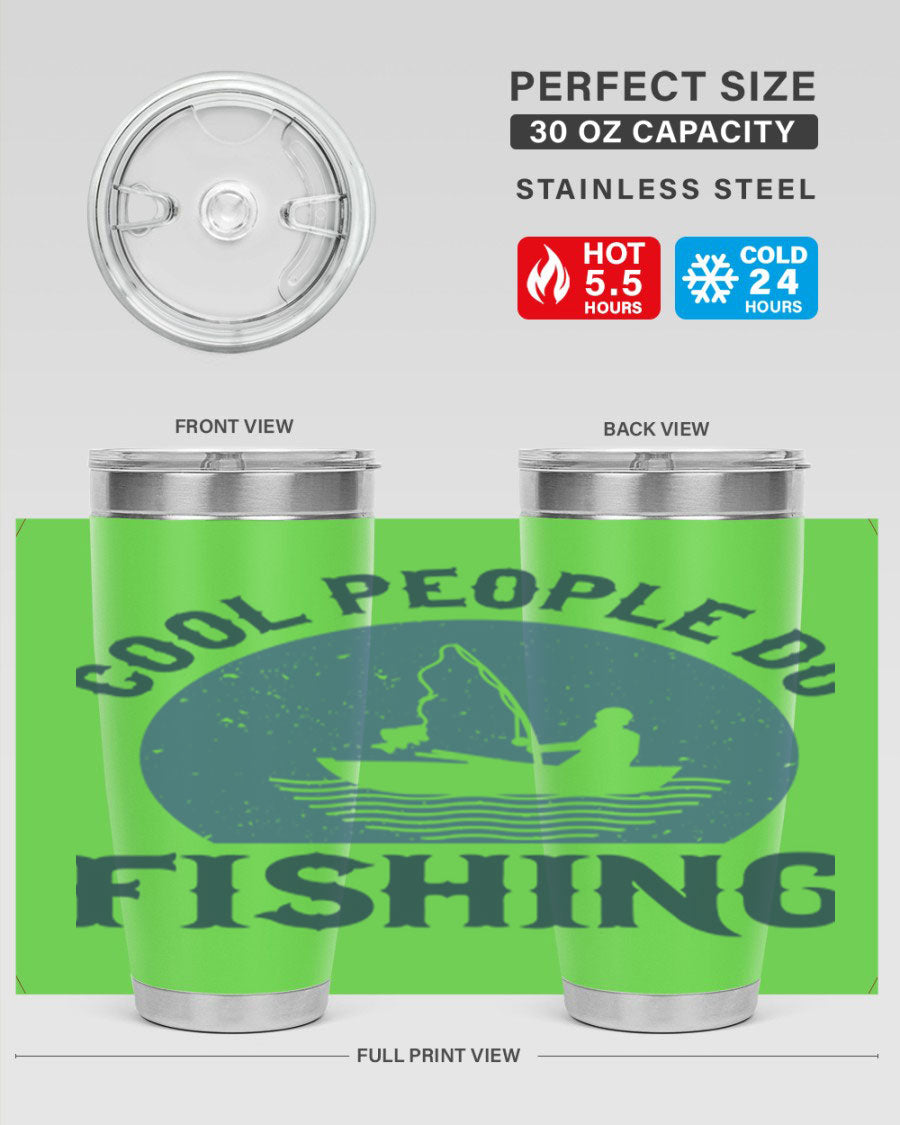 Cool People Do Fishing 170# Tumbler in stainless steel with a vibrant fishing-themed design, perfect for hot and cold beverages.