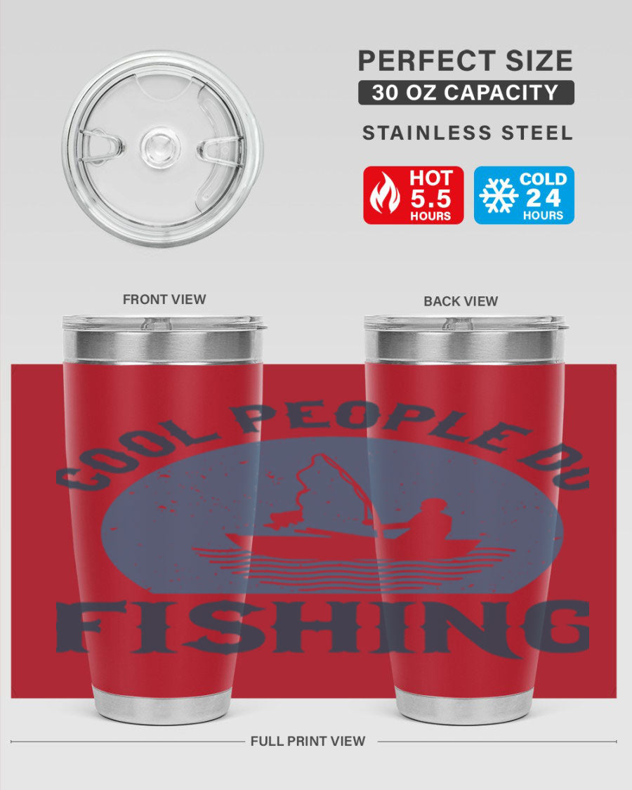 Cool People Do Fishing 170# Tumbler in stainless steel with a vibrant fishing-themed design, perfect for hot and cold beverages.