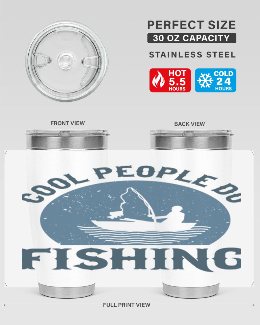 Cool People Do Fishing 170# Tumbler in stainless steel with a vibrant fishing-themed design, perfect for hot and cold beverages.
