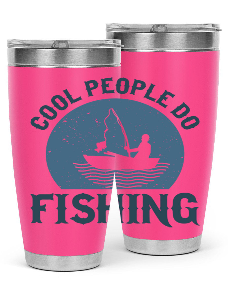Cool People Do Fishing 170# Tumbler in stainless steel with a vibrant fishing-themed design, perfect for hot and cold beverages.
