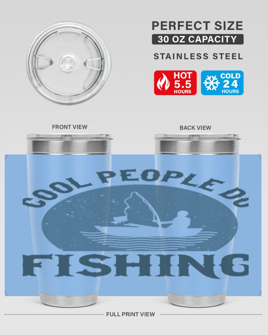 Cool People Do Fishing 170# Tumbler in stainless steel with a vibrant fishing-themed design, perfect for hot and cold beverages.