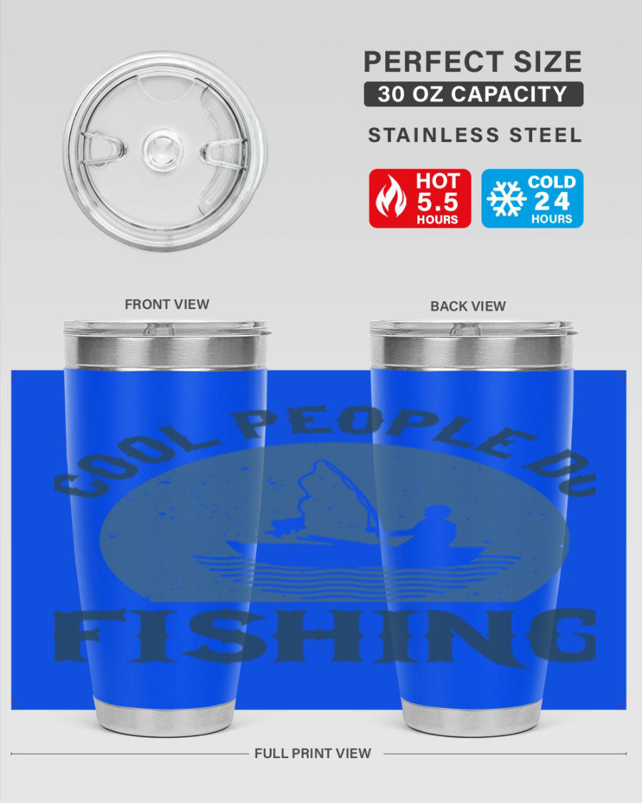 Cool People Do Fishing 170# Tumbler in stainless steel with a vibrant fishing-themed design, perfect for hot and cold beverages.