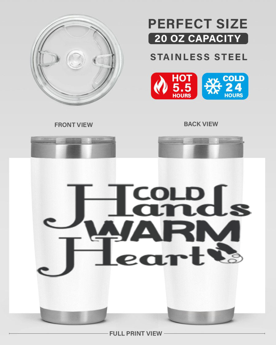 Cold Hands Warm Heart 20oz Tumbler in stainless steel with a drink-thru lid, showcasing its sleek design and vibrant print.