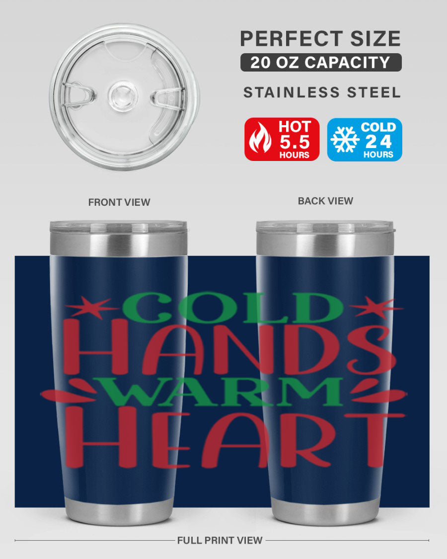 Cold Hands Warm Heart 20oz Tumbler in stainless steel with a drink-thru lid, showcasing its sleek design and vibrant print.