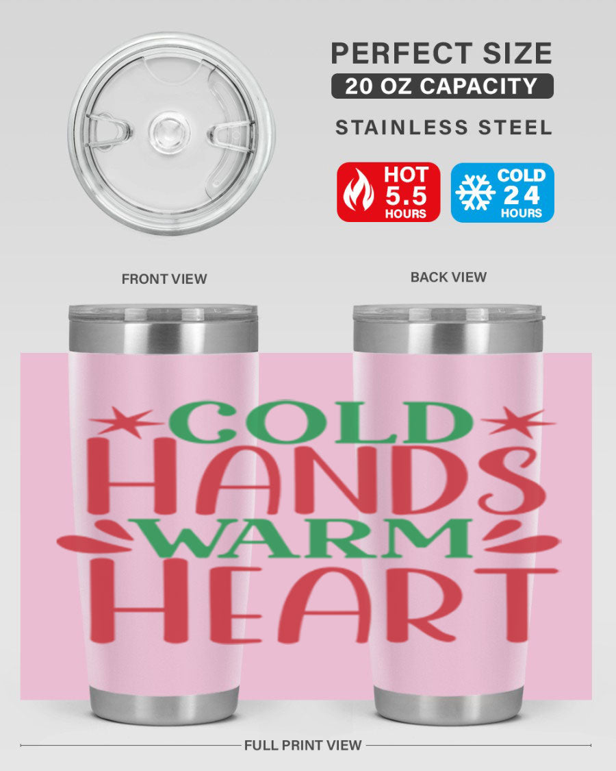 Cold Hands Warm Heart 20oz Tumbler in stainless steel with a drink-thru lid, showcasing its sleek design and vibrant print.