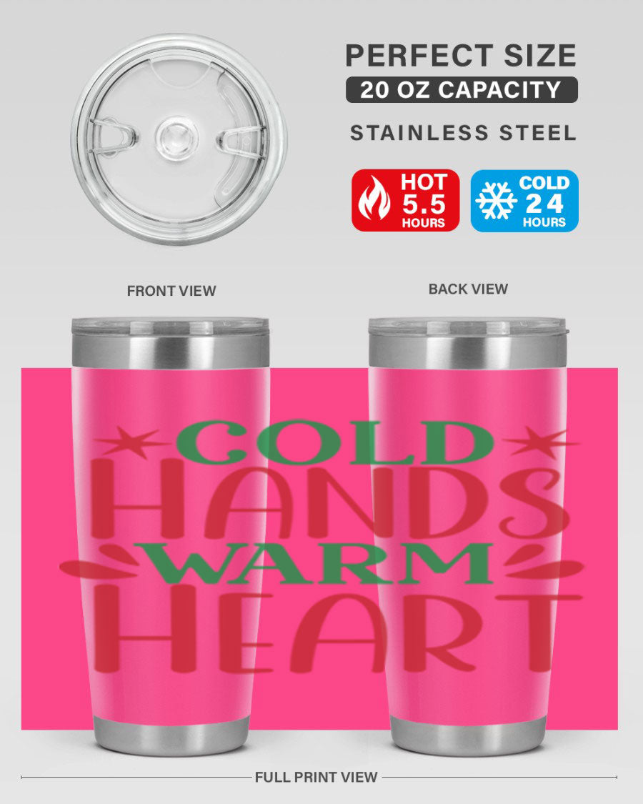 Cold Hands Warm Heart 20oz Tumbler in stainless steel with a drink-thru lid, showcasing its sleek design and vibrant print.