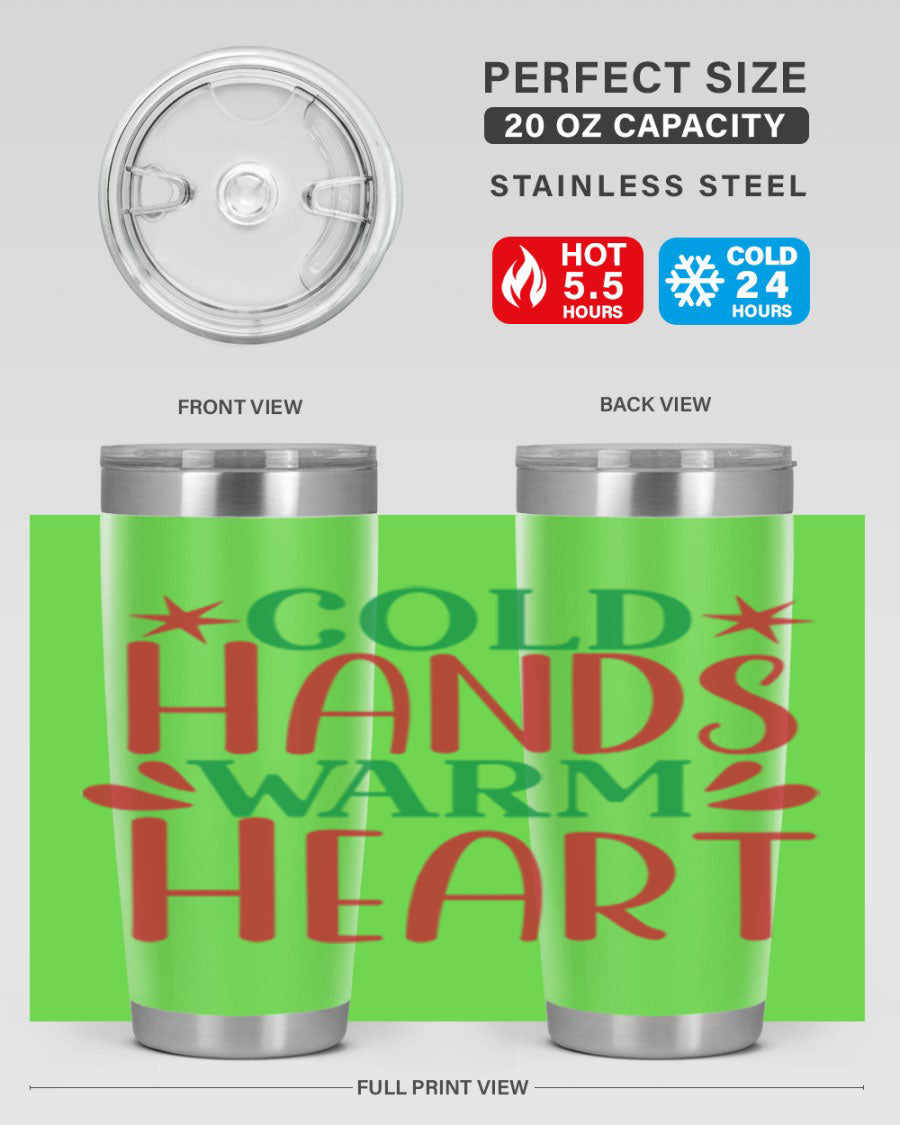 Cold Hands Warm Heart 20oz Tumbler in stainless steel with a drink-thru lid, showcasing its sleek design and vibrant print.