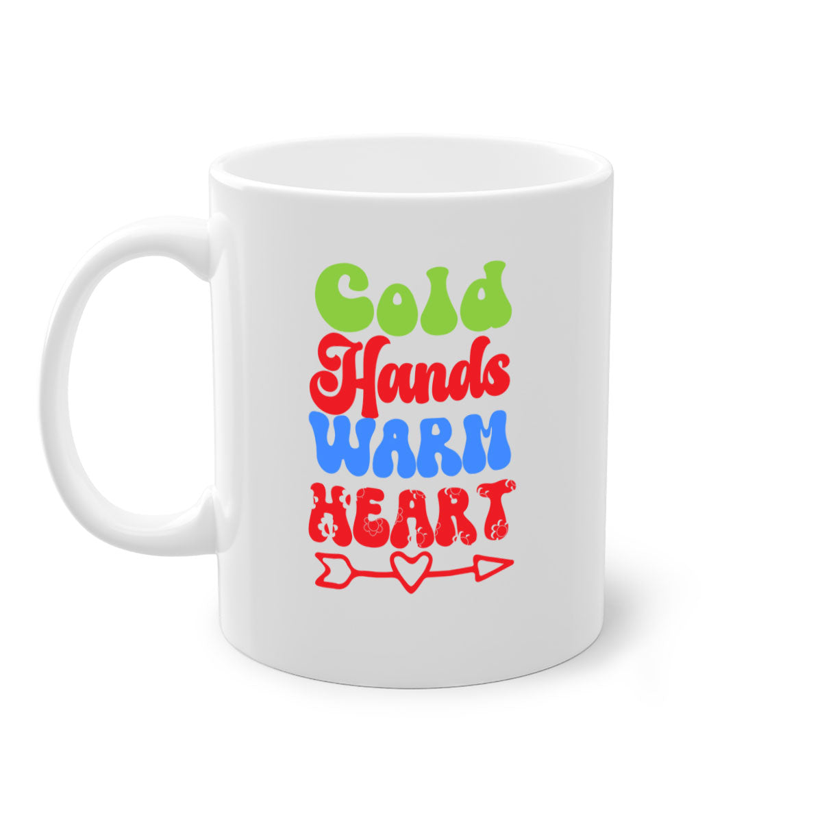 Cold Hands Warm Heart Mug in five color options with a glossy finish and C-shaped handle, perfect for coffee and tea.