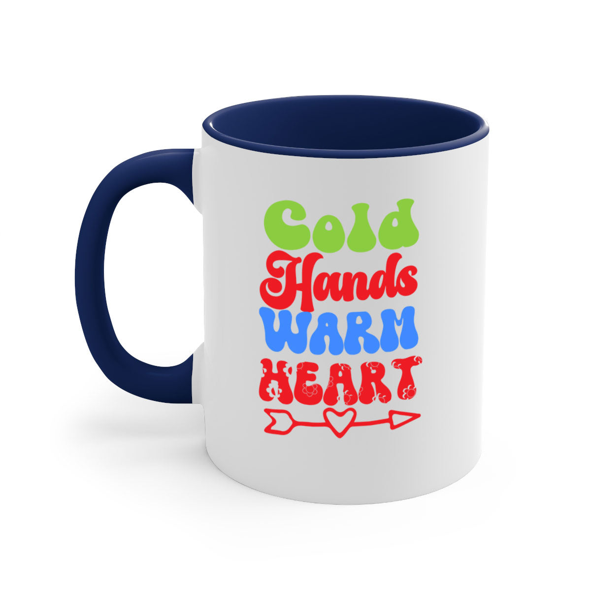 Cold Hands Warm Heart Mug in five color options with a glossy finish and C-shaped handle, perfect for coffee and tea.