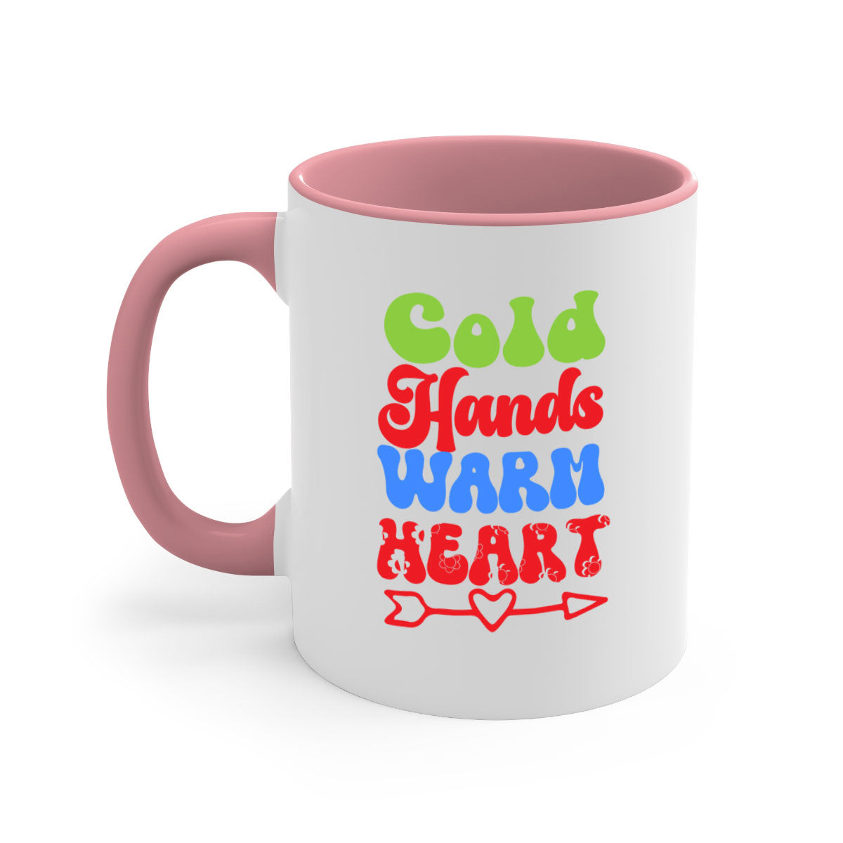 Cold Hands Warm Heart Mug in five color options with a glossy finish and C-shaped handle, perfect for coffee and tea.