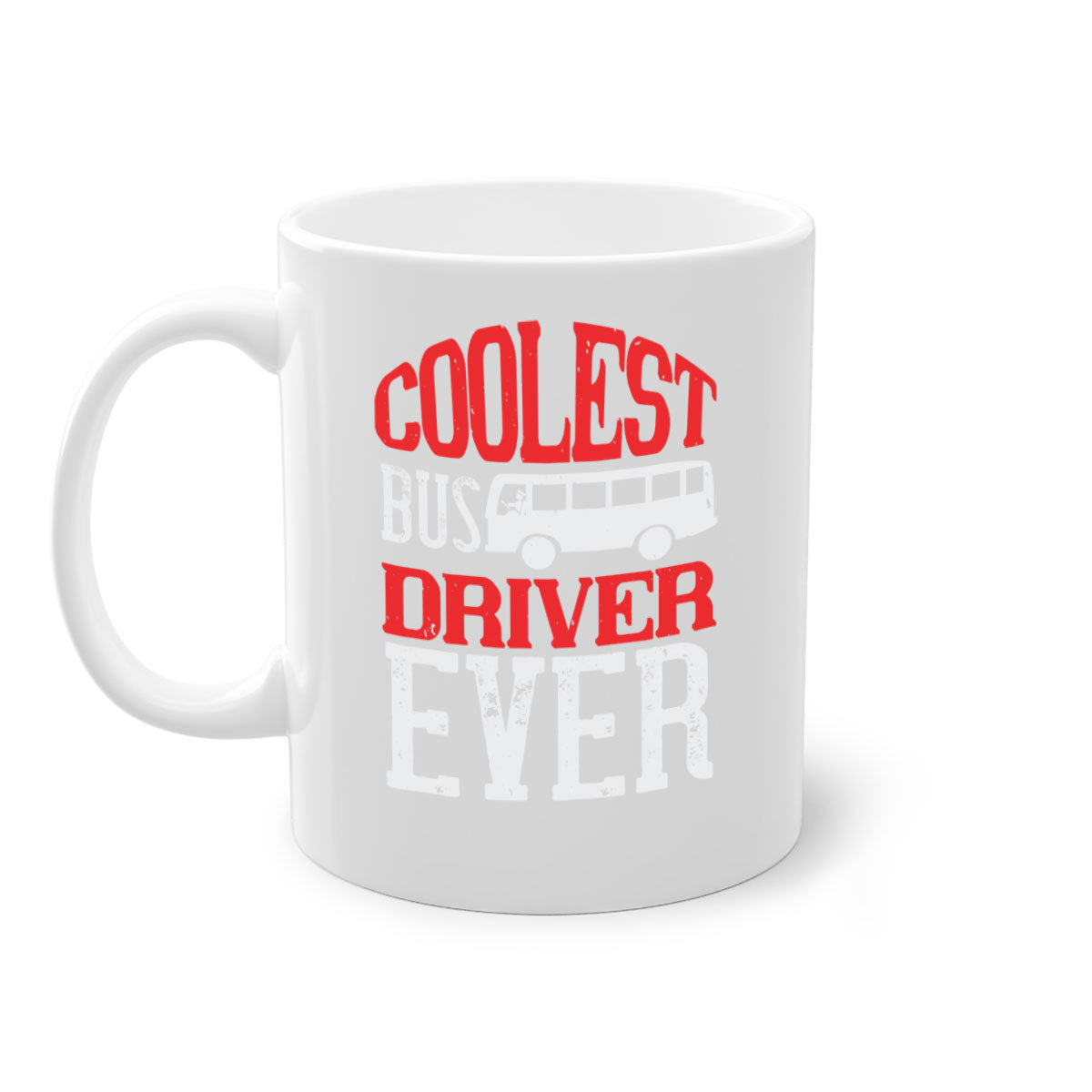 Coolest bus driver ever mug with colorful handle and glossy finish, available in multiple colors and sizes.