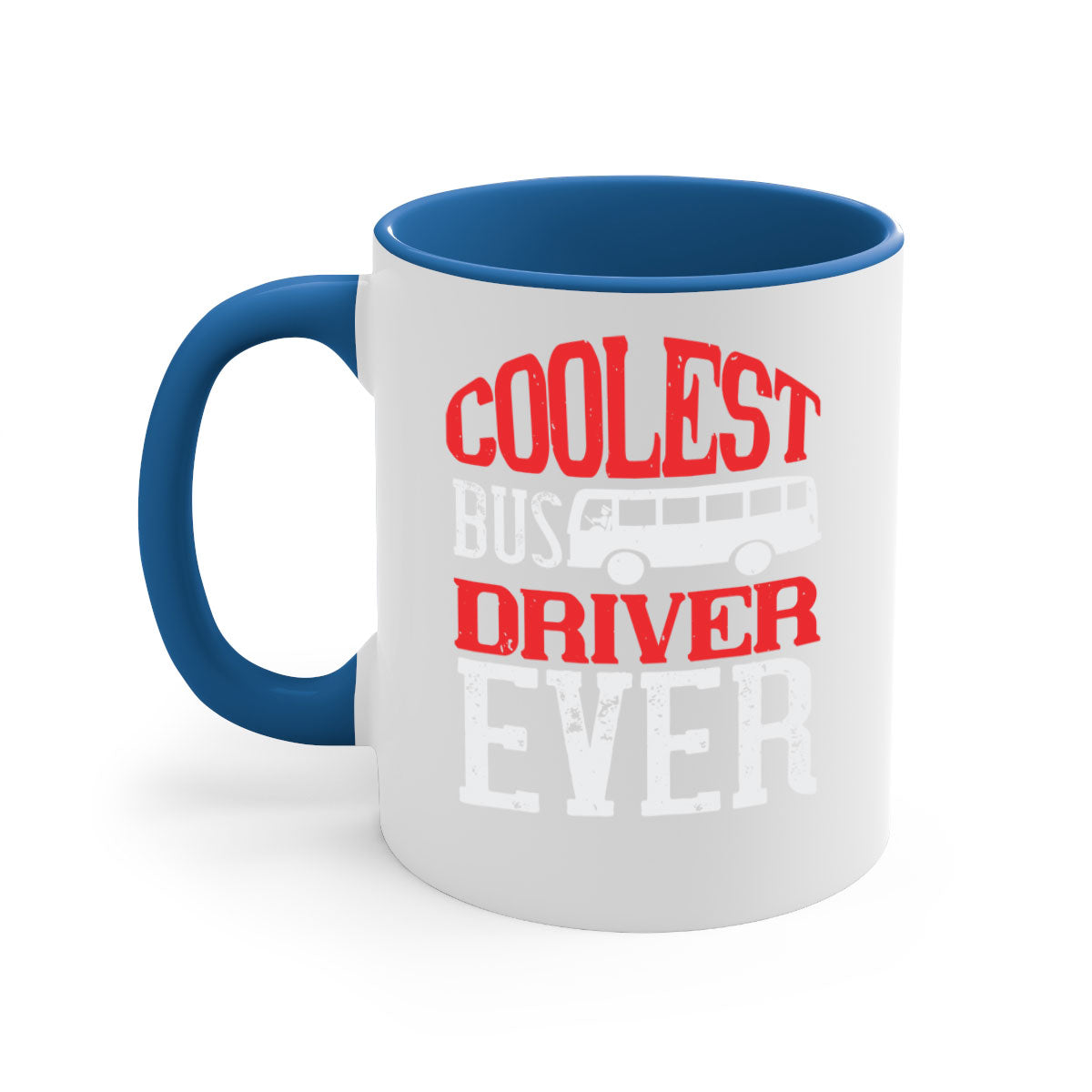 Coolest bus driver ever mug with colorful handle and glossy finish, available in multiple colors and sizes.