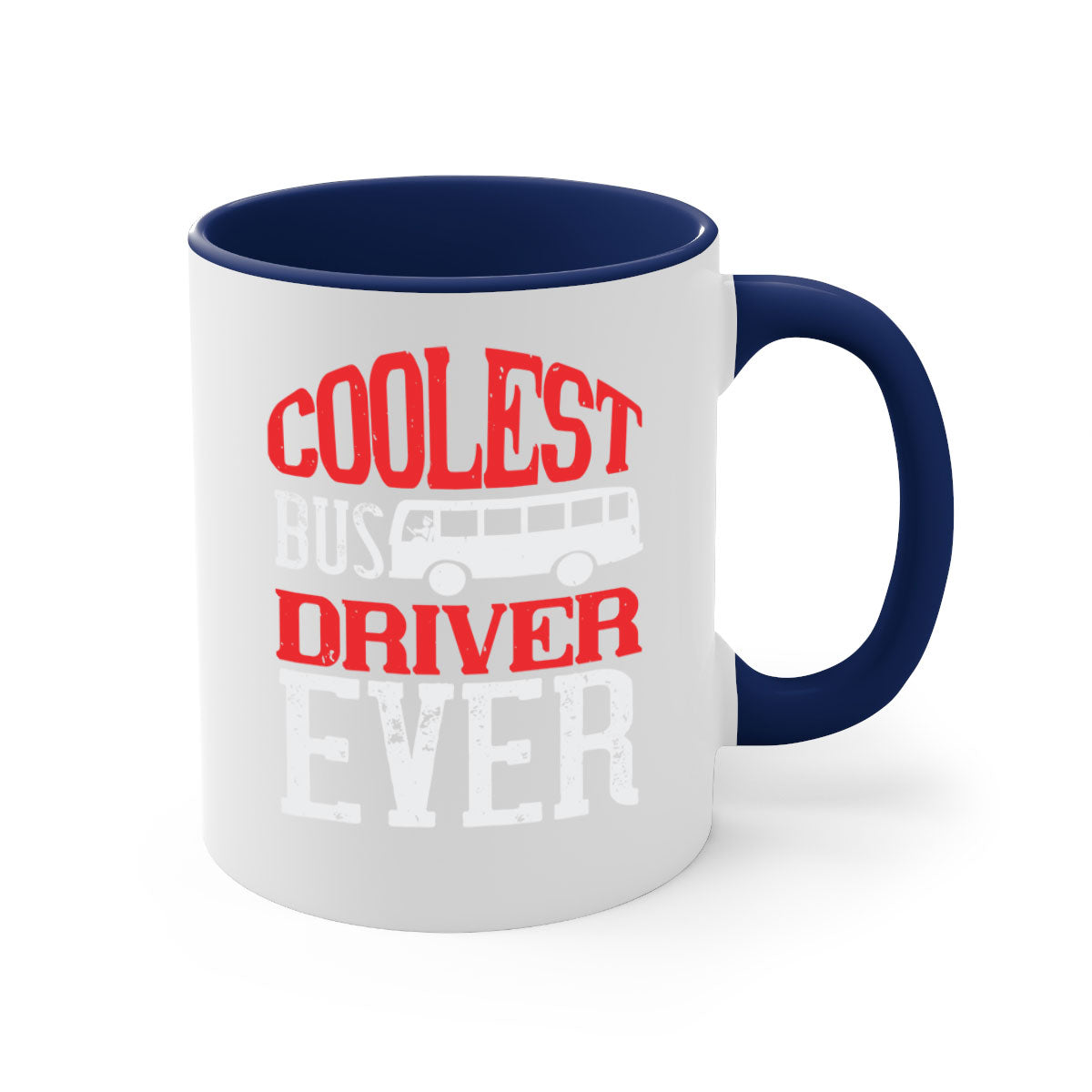 Coolest bus driver ever mug with colorful handle and glossy finish, available in multiple colors and sizes.