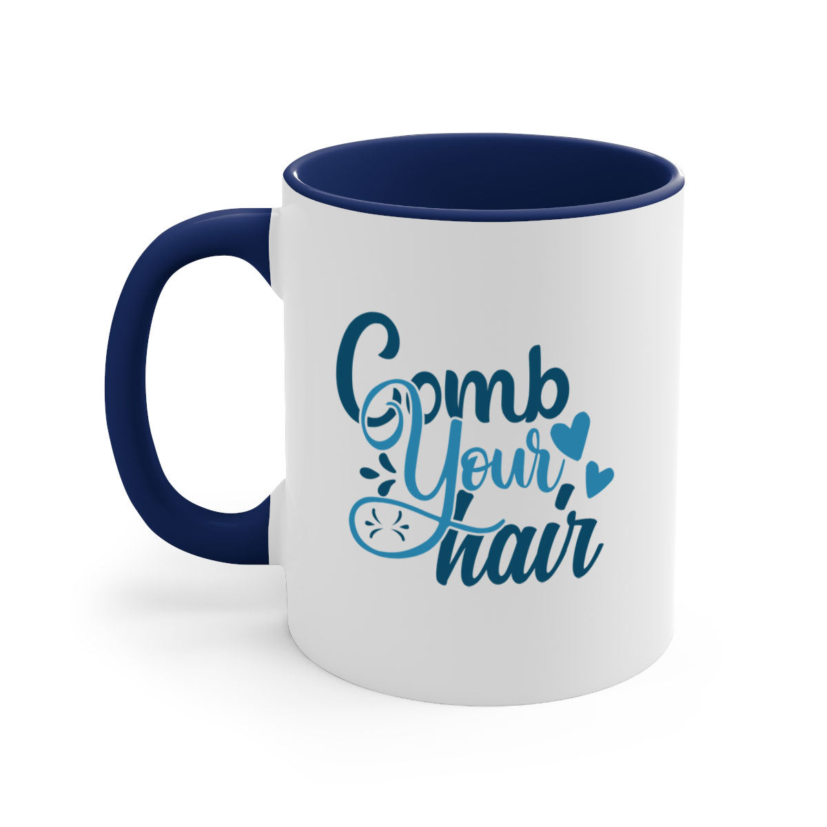 Comb Your Hair 85# Mug featuring a two-tone design with a colored handle and glossy finish, available in multiple colors.