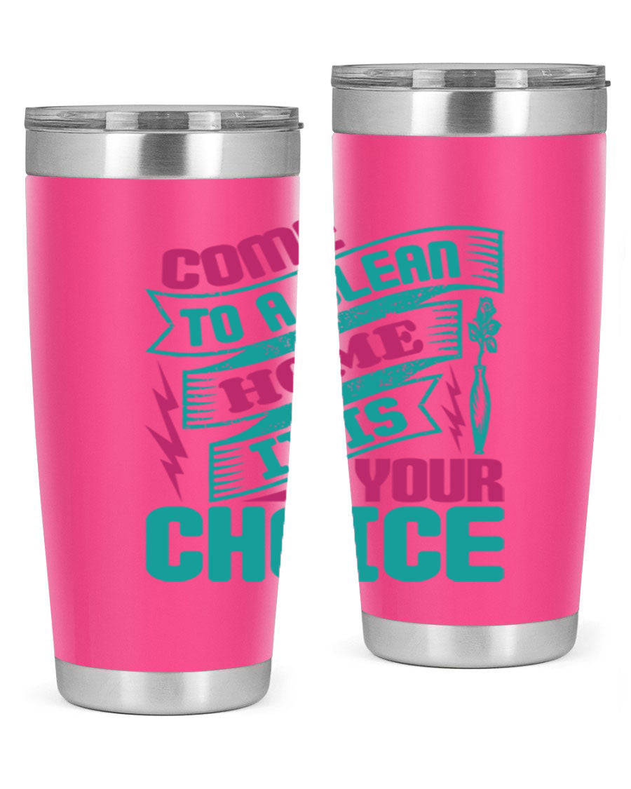 Come Clean Home Style 35# Tumbler in 20oz and 30oz sizes, showcasing double wall vacuum stainless steel design.