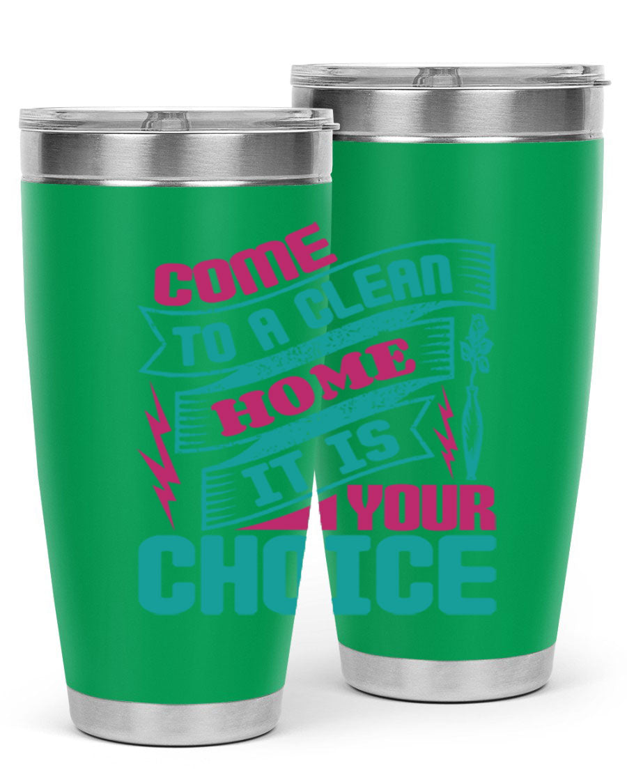 Come Clean Home Style 35# Tumbler in 20oz and 30oz sizes, showcasing double wall vacuum stainless steel design.