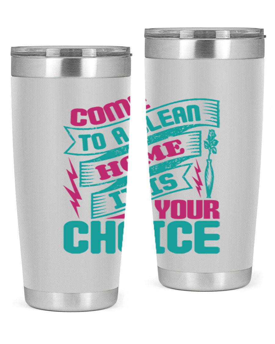Come Clean Home Style 35# Tumbler in 20oz and 30oz sizes, showcasing double wall vacuum stainless steel design.