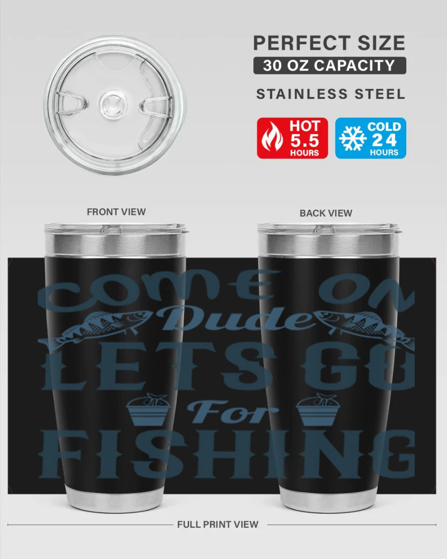 Come On Dude 171# 20oz Tumbler in stainless steel with a drink-thru lid, showcasing its sleek design and quality finish.