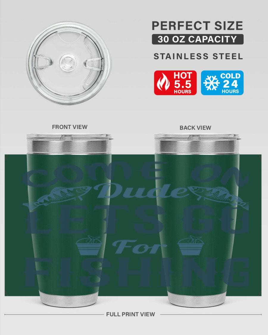 Come On Dude 171# 20oz Tumbler in stainless steel with a drink-thru lid, showcasing its sleek design and quality finish.