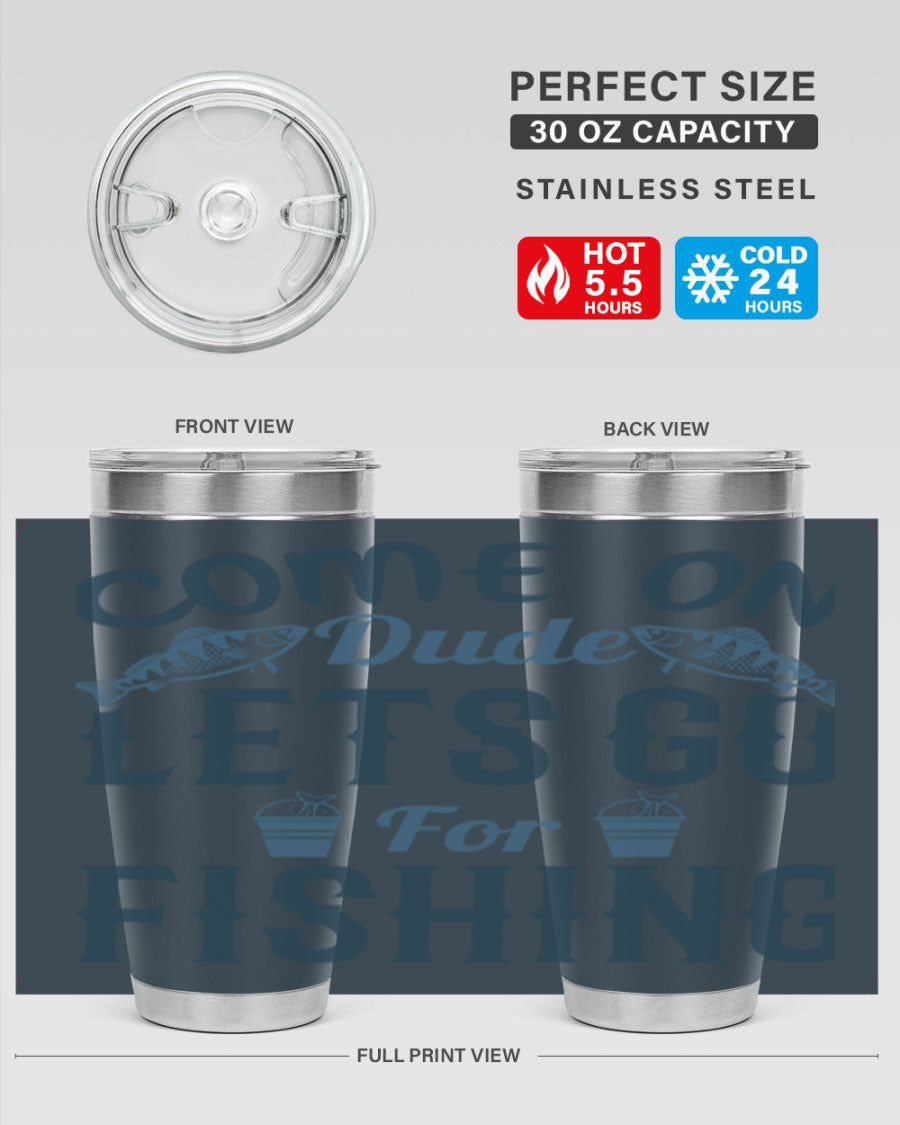 Come On Dude 171# 20oz Tumbler in stainless steel with a drink-thru lid, showcasing its sleek design and quality finish.