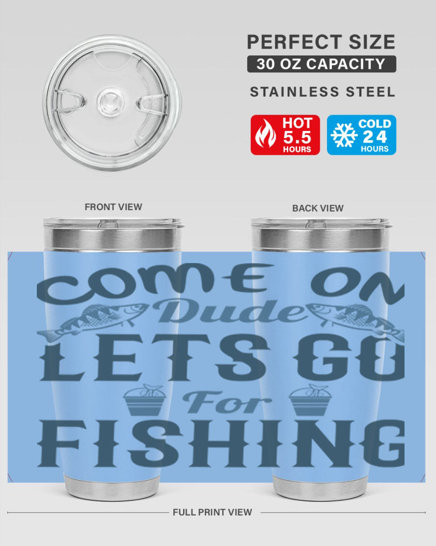 Come On Dude 171# 20oz Tumbler in stainless steel with a drink-thru lid, showcasing its sleek design and quality finish.