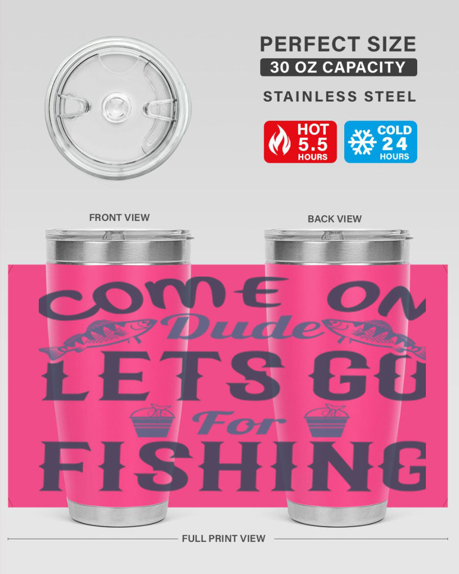 Come On Dude 171# 20oz Tumbler in stainless steel with a drink-thru lid, showcasing its sleek design and quality finish.