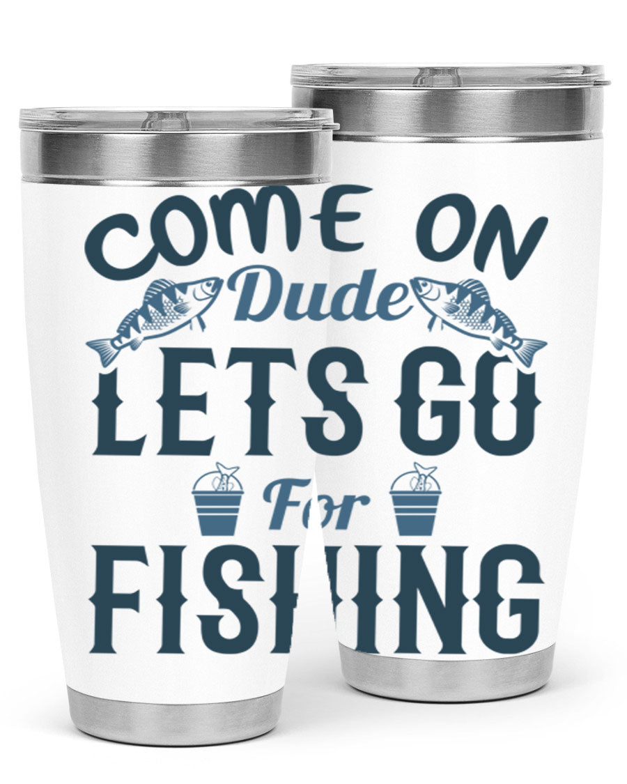 Come On Dude 171# 20oz Tumbler in stainless steel with a drink-thru lid, showcasing its sleek design and quality finish.