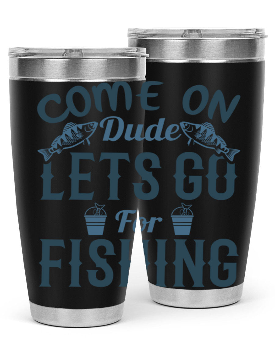 Come On Dude 171# 20oz Tumbler in stainless steel with a drink-thru lid, showcasing its sleek design and quality finish.