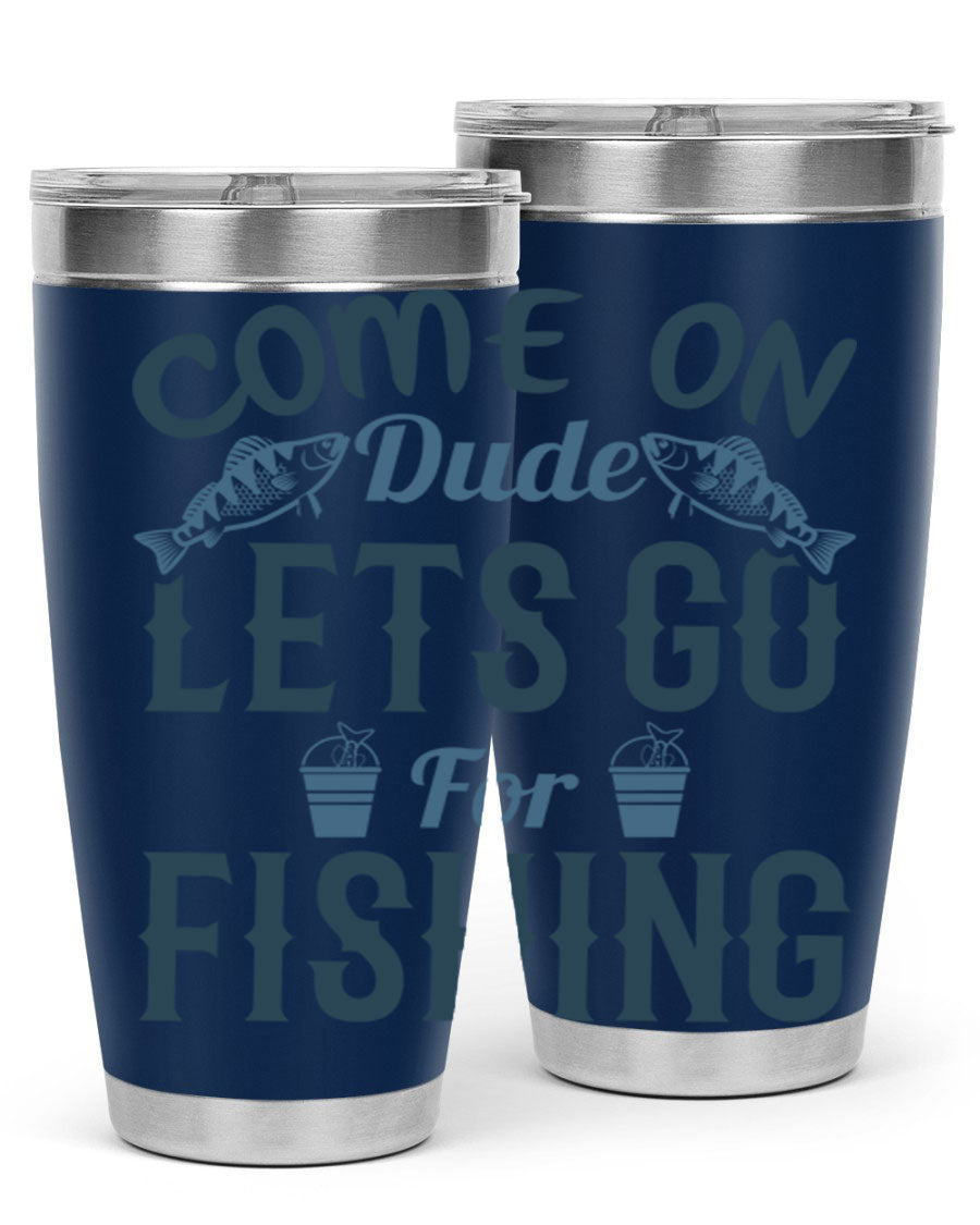 Come On Dude 171# 20oz Tumbler in stainless steel with a drink-thru lid, showcasing its sleek design and quality finish.