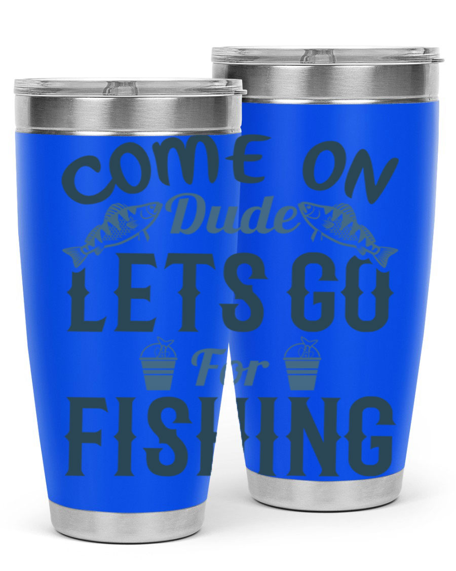Come On Dude 171# 20oz Tumbler in stainless steel with a drink-thru lid, showcasing its sleek design and quality finish.