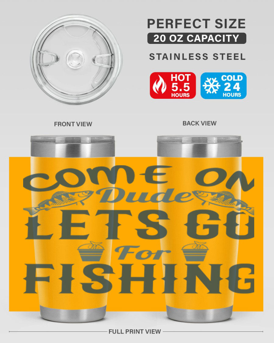 Come On Dude 171# 20oz Tumbler in stainless steel with a drink-thru lid, showcasing its sleek design and quality finish.