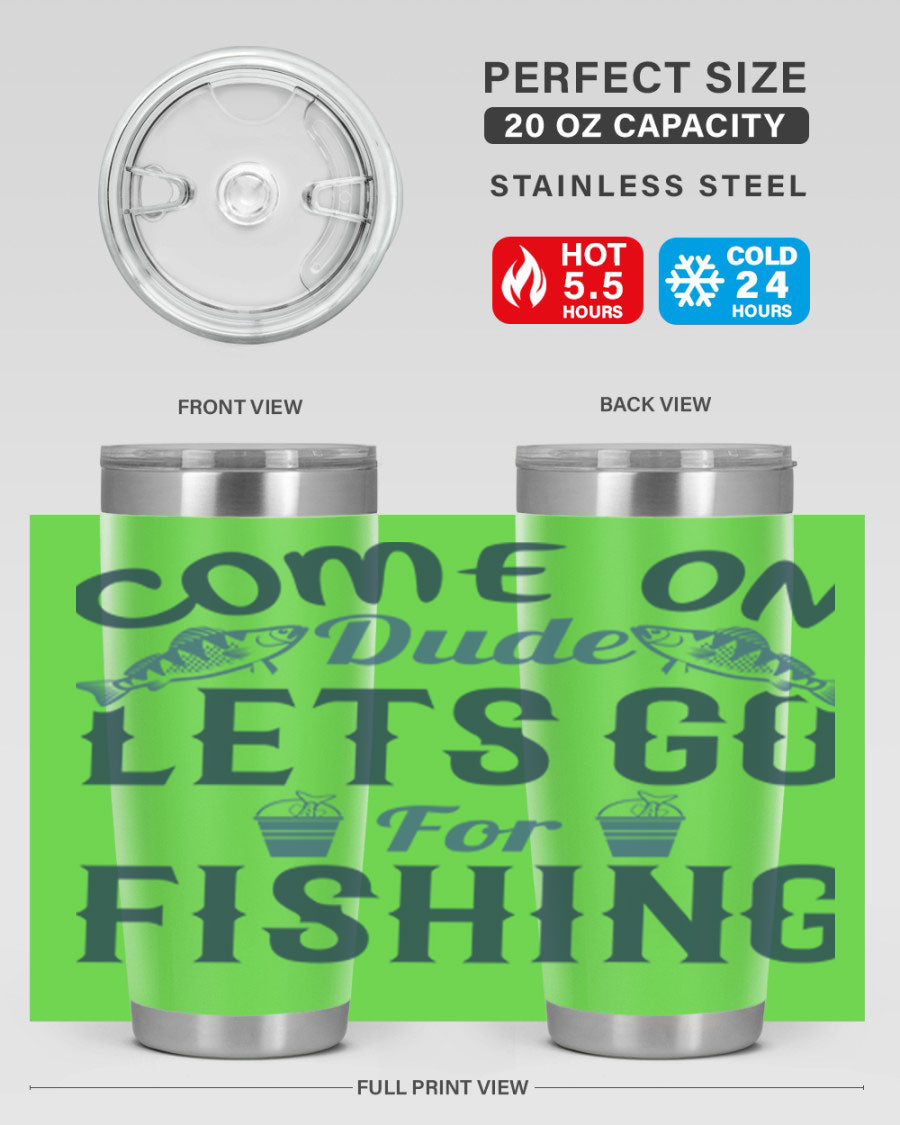 Come On Dude 171# 20oz Tumbler in stainless steel with a drink-thru lid, showcasing its sleek design and quality finish.