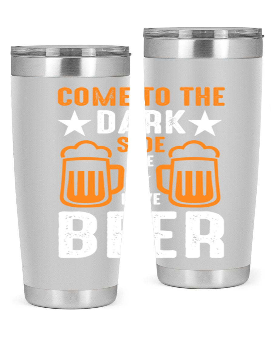 Come to the Dark Side 20oz Beer Tumbler made of stainless steel with a sleek design, featuring a drink-thru lid.