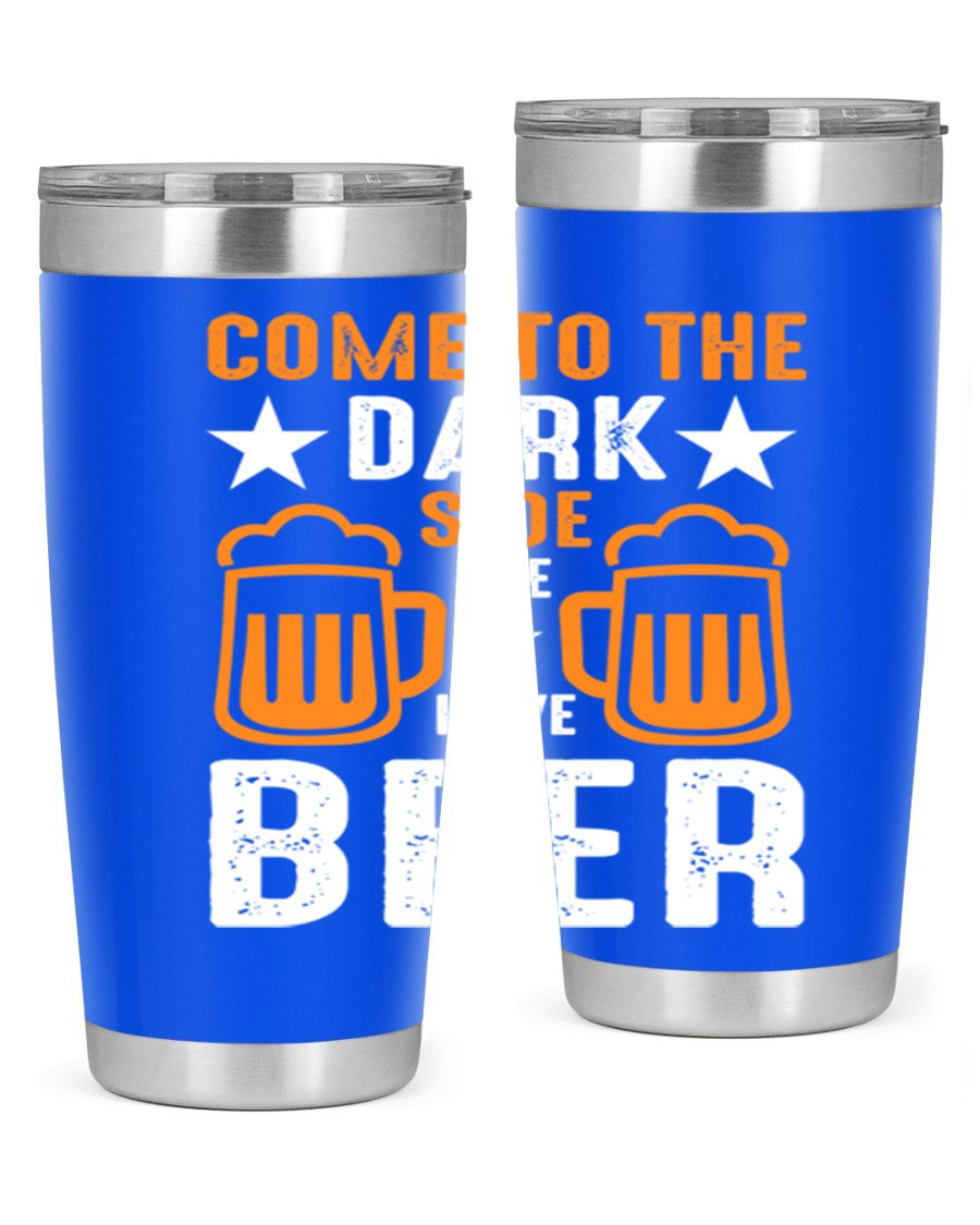 Come to the Dark Side 20oz Beer Tumbler made of stainless steel with a sleek design, featuring a drink-thru lid.