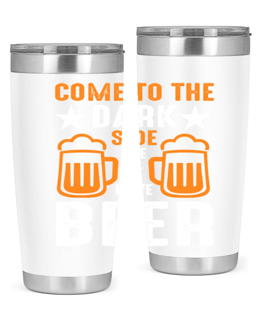 Come to the Dark Side 20oz Beer Tumbler made of stainless steel with a sleek design, featuring a drink-thru lid.
