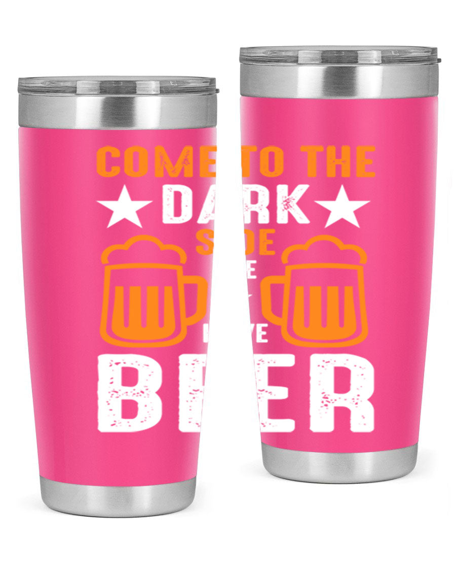 Come to the Dark Side 20oz Beer Tumbler made of stainless steel with a sleek design, featuring a drink-thru lid.