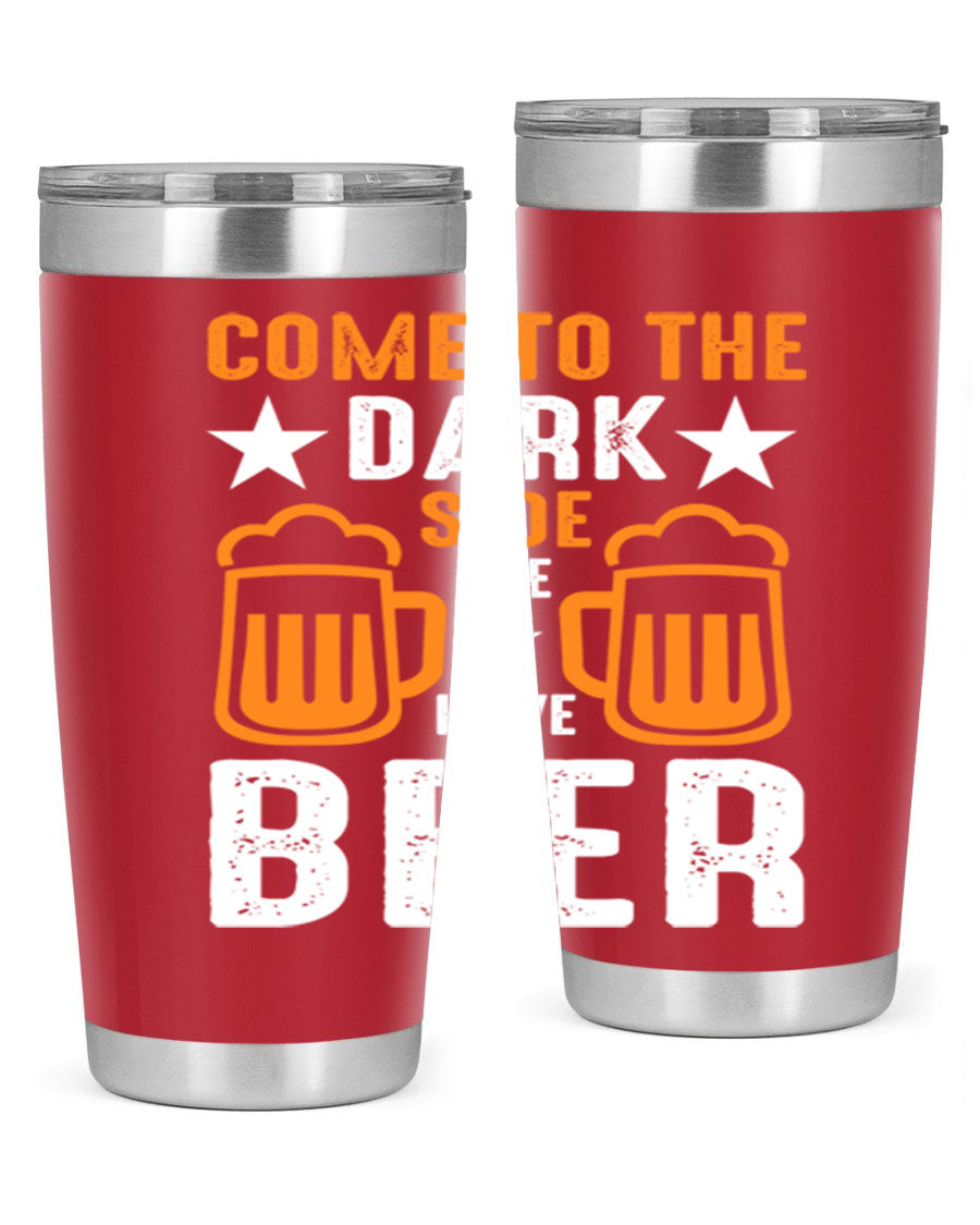 Come to the Dark Side 20oz Beer Tumbler made of stainless steel with a sleek design, featuring a drink-thru lid.