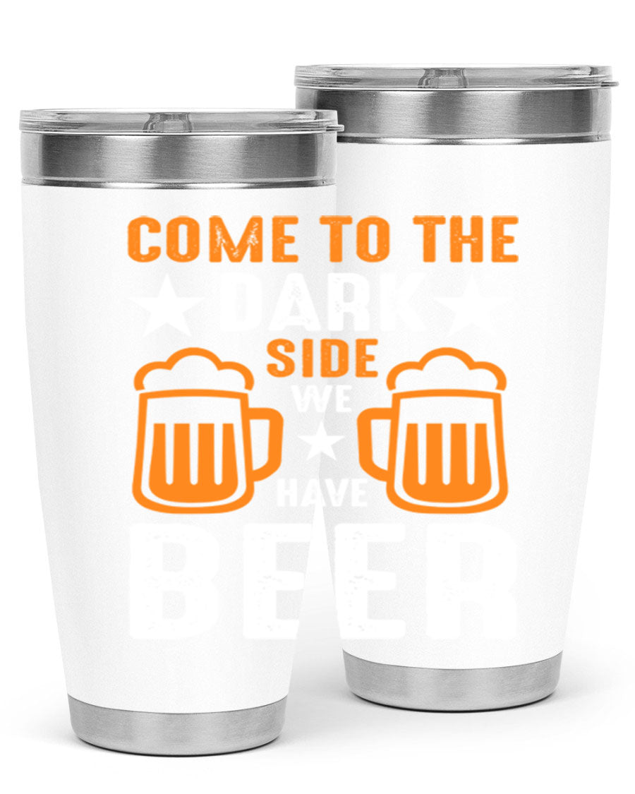 Come to the Dark Side 20oz Beer Tumbler made of stainless steel with a sleek design, featuring a drink-thru lid.
