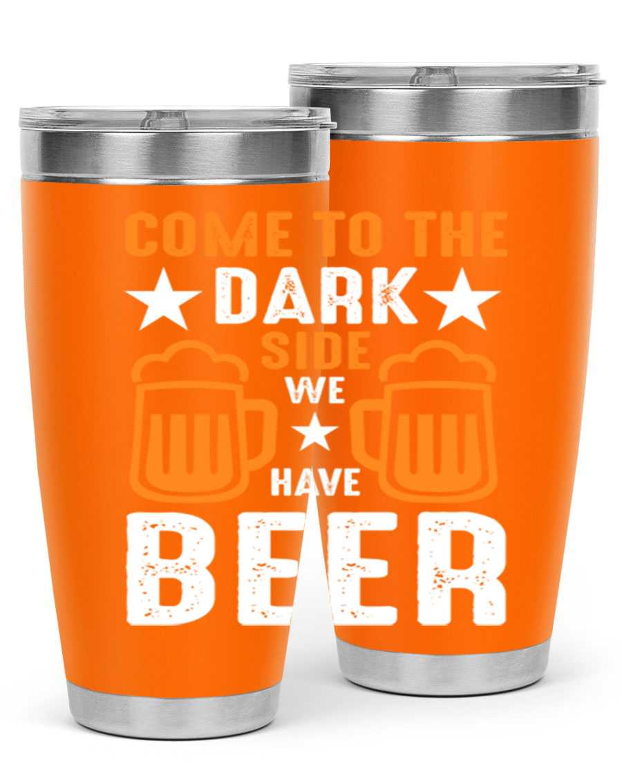 Come to the Dark Side 20oz Beer Tumbler made of stainless steel with a sleek design, featuring a drink-thru lid.