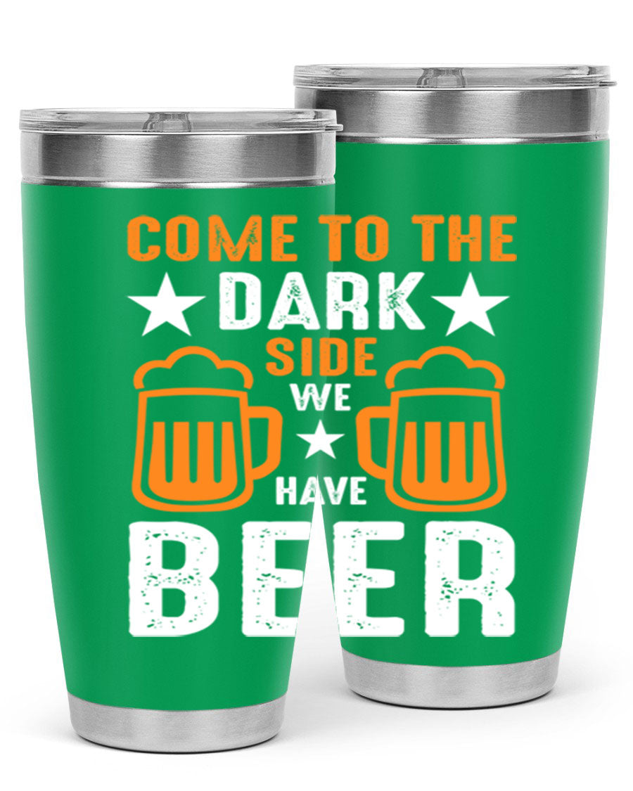 Come to the Dark Side 20oz Beer Tumbler made of stainless steel with a sleek design, featuring a drink-thru lid.