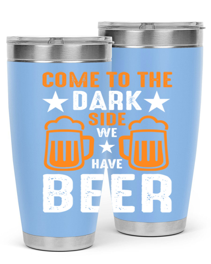 Come to the Dark Side 20oz Beer Tumbler made of stainless steel with a sleek design, featuring a drink-thru lid.
