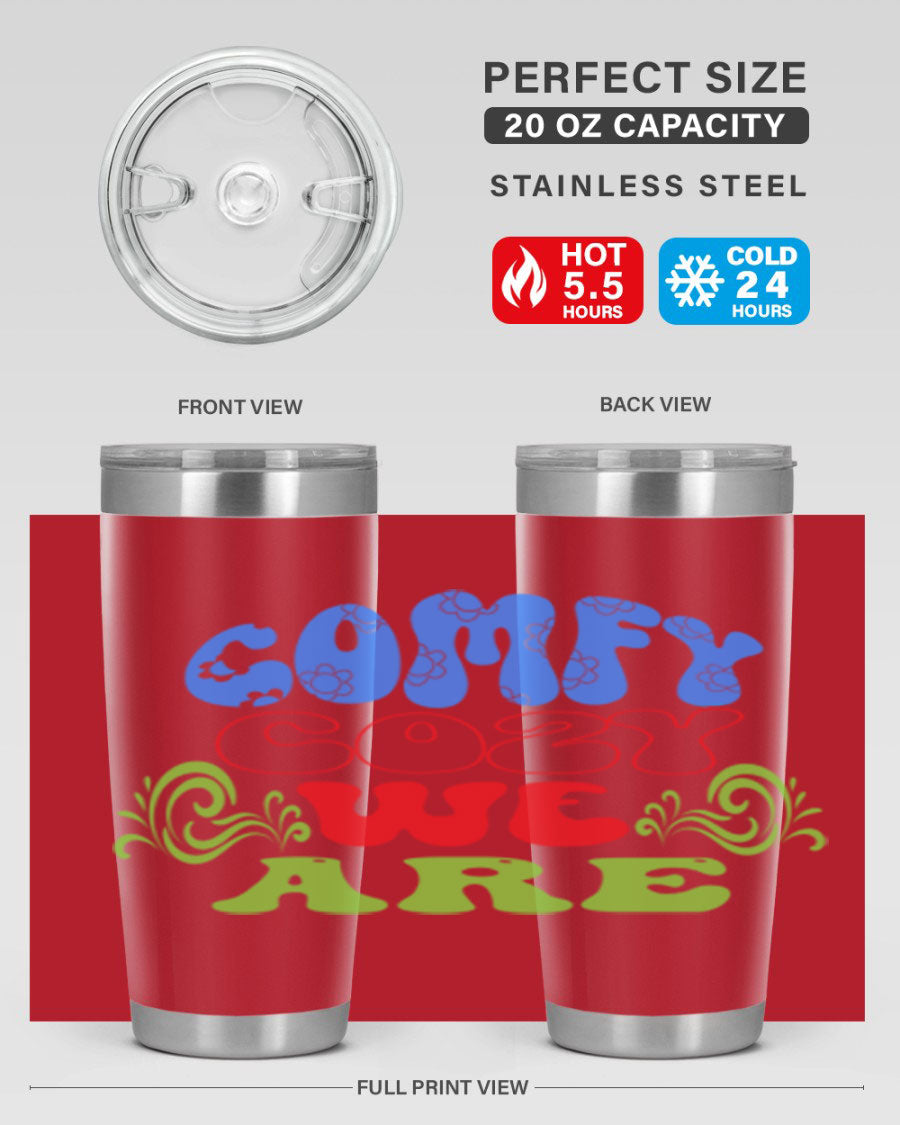 Comfy Cozy We Are 58# Winter Tumbler in stainless steel with a drink-thru lid, showcasing its sleek design and vibrant print.