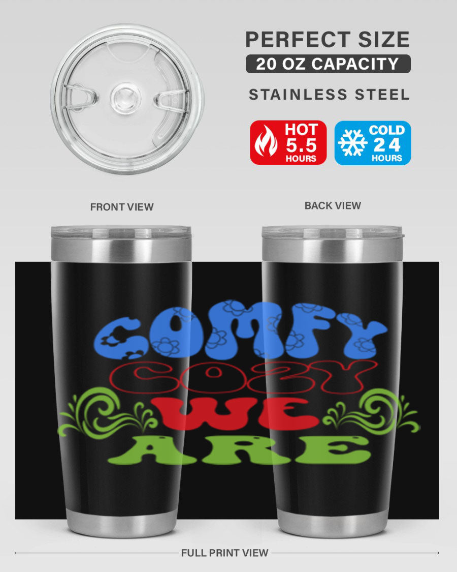 Comfy Cozy We Are 58# Winter Tumbler in stainless steel with a drink-thru lid, showcasing its sleek design and vibrant print.