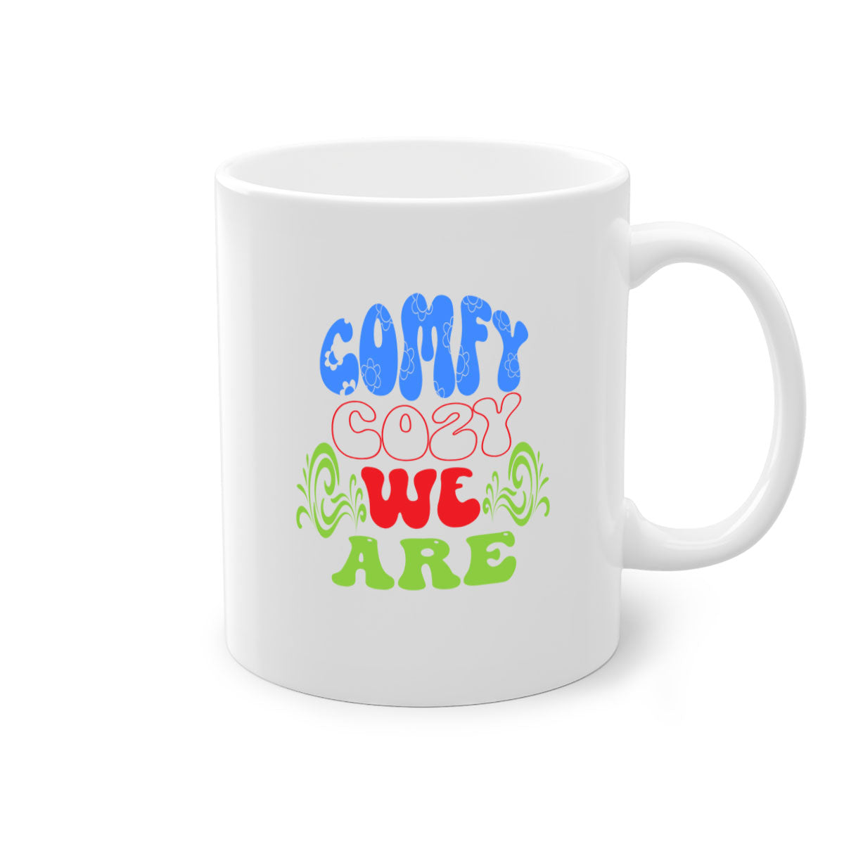 Comfy Cozy We Are 58# Mug in five vibrant colors with a glossy finish and easy-grip handle.