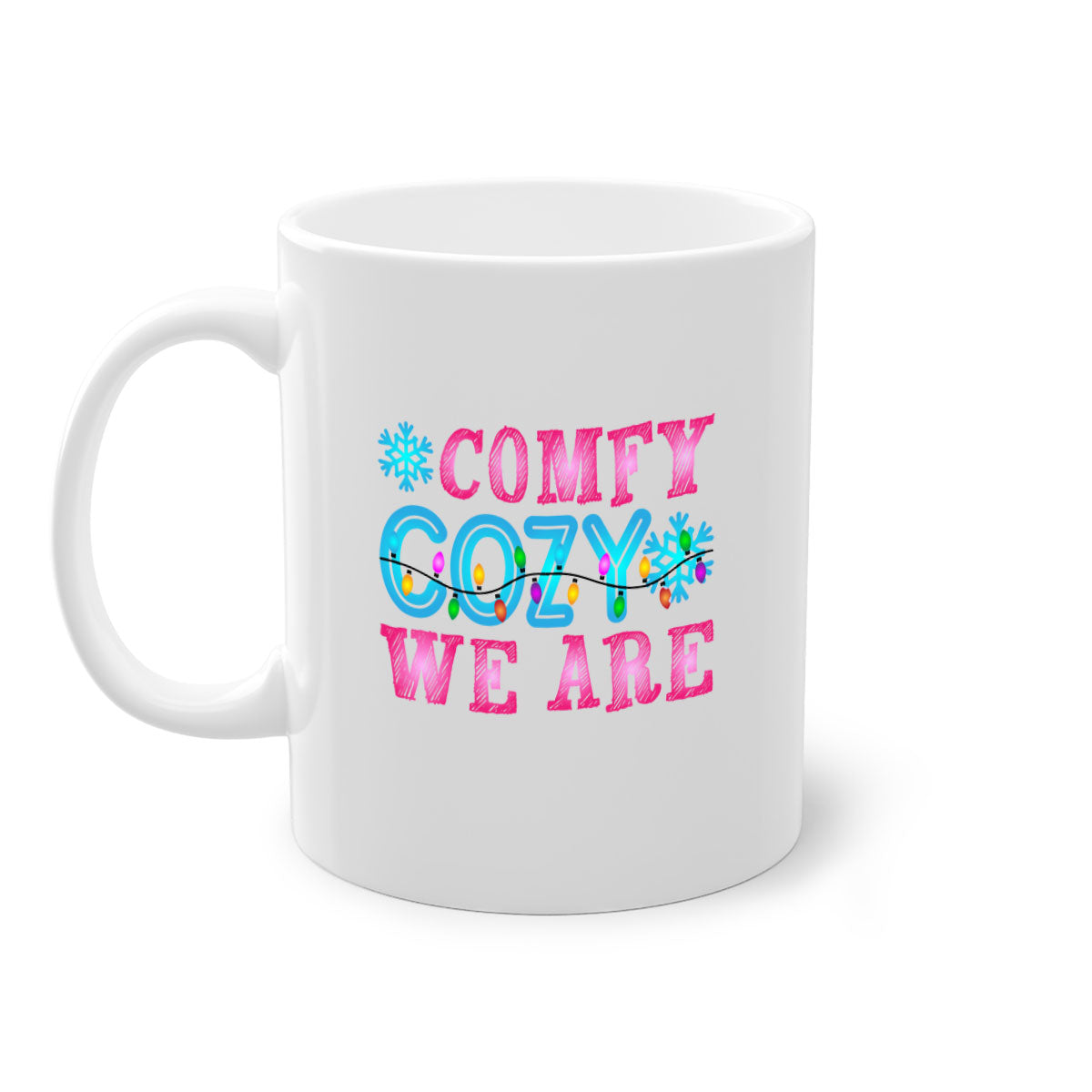 Comfy Cozy We Are Winter 59# Mug featuring a glossy finish, colored handle, and interior, available in multiple colors and sizes.